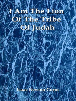 cover image of I Am the Lion of the Tribe  of Judah